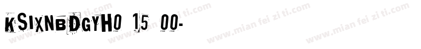KSIXNBDGYH0 15 00字体转换